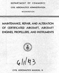 Maintenance Repair and Alteration of Certificated Aircraft, Aircraft