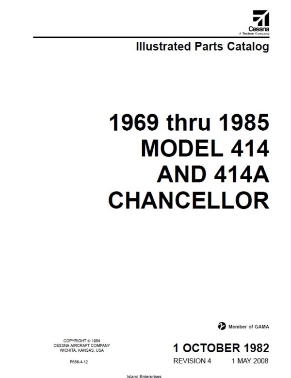 Cessna Model 414 and 414A Chancellor Illustrated Parts catalog 1969 Thru 1985, P656-4-12